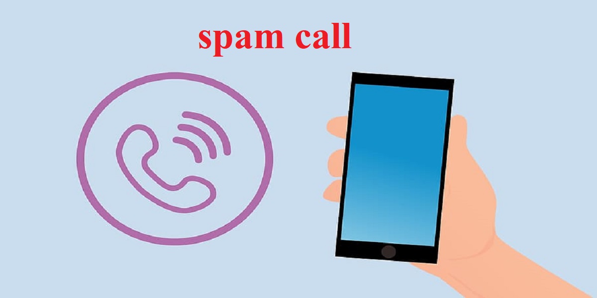 Spam Call Kya Hai स्पैम कॉल ब्लॉक कैसे करें